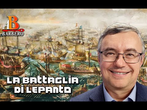 Alessandro Barbero - La battaglia di Lepanto