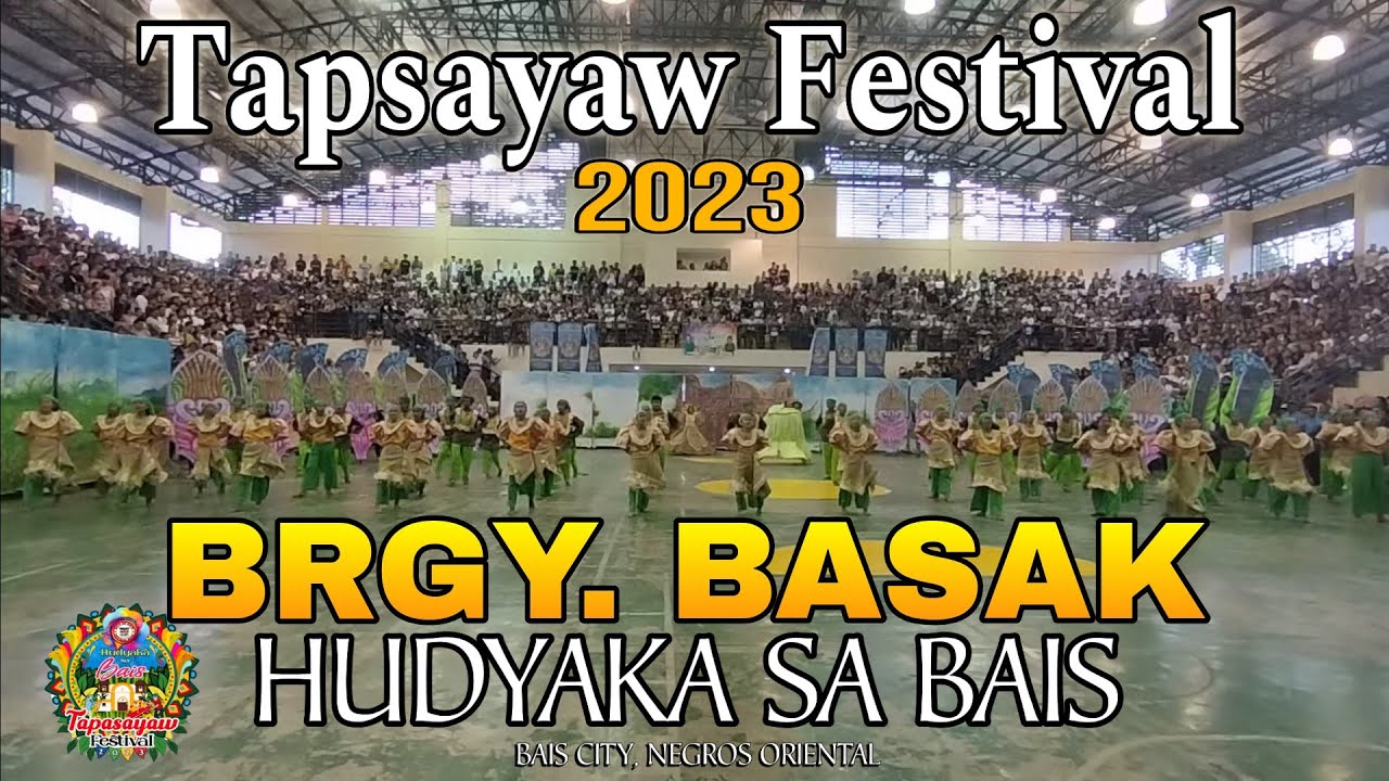 Hudyaka sa Bais - Tapsayaw Festival - BRGY. BASAK | BAIS CITY, NEGROS ORIENTAL