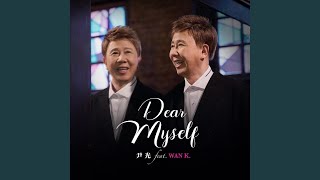 Video thumbnail of "尹光 - Dear Myself (feat. Wan K.)"