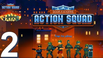 Door Kickers: Action Squad - Gameplay Walkthrough Part 2 (Android,iOS)