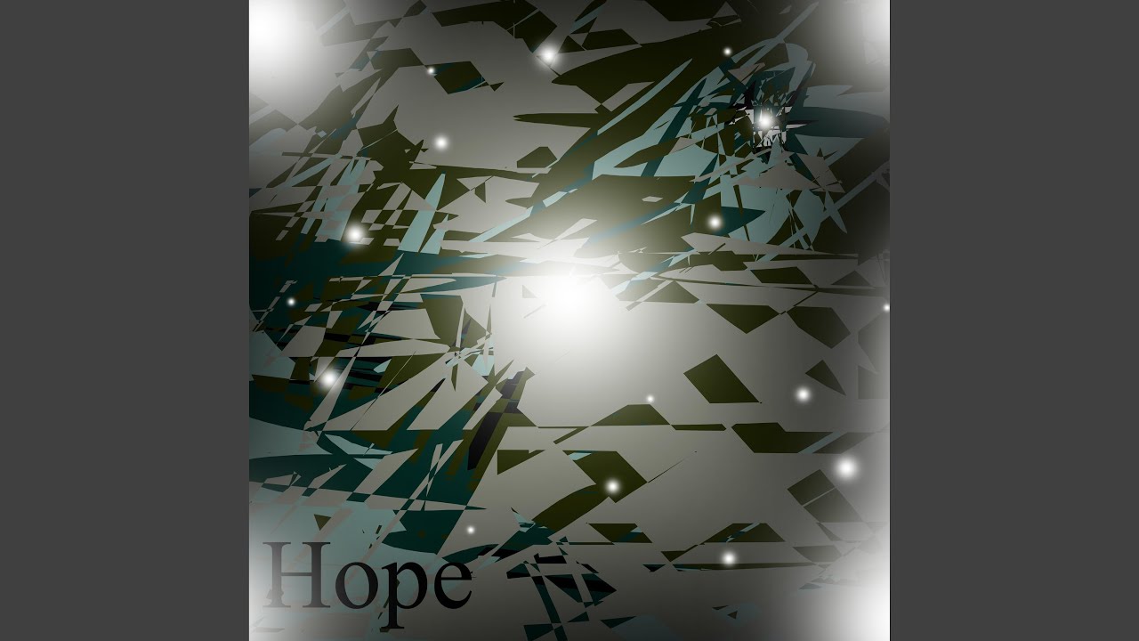 Watch Hope on YouTube Watch Hope on YouTube