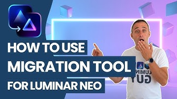 How to use the Luminar NEO Migration Tool