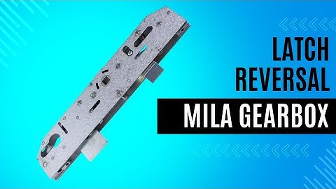 Mila Coldseal Multi-point Door Gearbox Latch Reversal