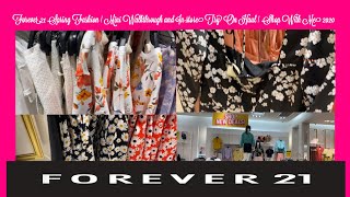 Forever21 Spring Fashion | Mini Walkthrough and In-store Try On Haul | Shop With Me 2020