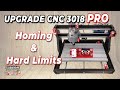 UPGRADE CNC 3018 PRO  Homing & Hard Limits | Limit Switches | SUBTITLE