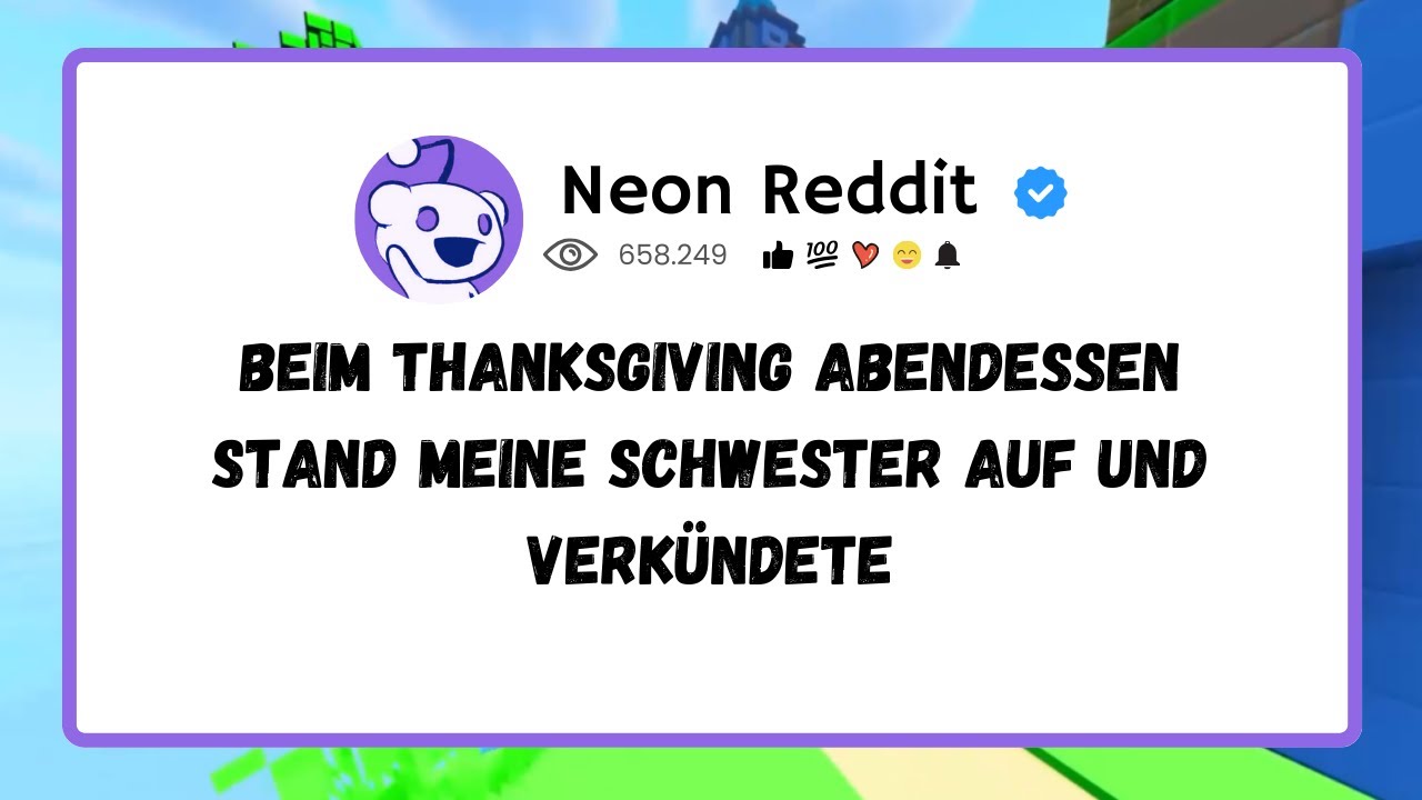 Beim Thanksgiving Abendessen stand meine Schwester auf und verkündete