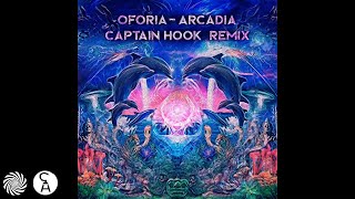 Video thumbnail of "Oforia - Arcadia (Captain Hook Remix)"