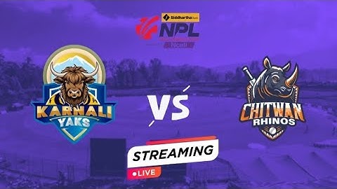Karnali Yaks VS Chitwan Rhinos || Siddhartha Bank Nepal Premier League Powered by Ncell ||
