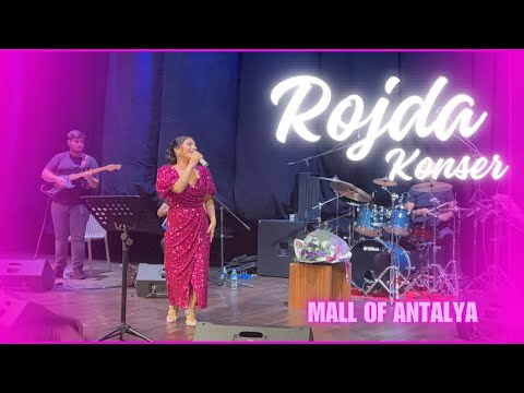 ROJDA | KONSER | MALL OF ANTALYA GÖSTERİ MERKEZİ