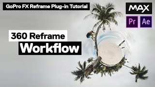 REFRAME 360 Video - FX Reframe Tutorial [GoPro MAX + Adobe Premiere] screenshot 5