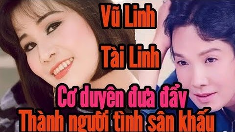 Nhắc đến Ns Vũ Linh và Tài Linh chúng ta chỉ biết hai từ Tổ Đãi/ Lang Thang vlog
