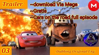 Download Cars on the road Full episode - Dub Eng No sub 🗿[Via Mega] - Trailer [No Subtitle]