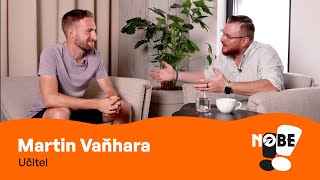 Z právníka učitelem autoškoly - Martin Vaňhara a jeho netradiční kariérní cesta - NOBE Podcast #36