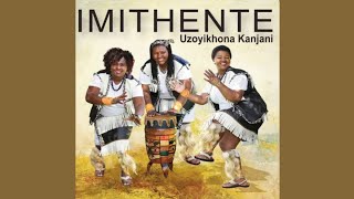 Imithente- Isahluleki Somfazi