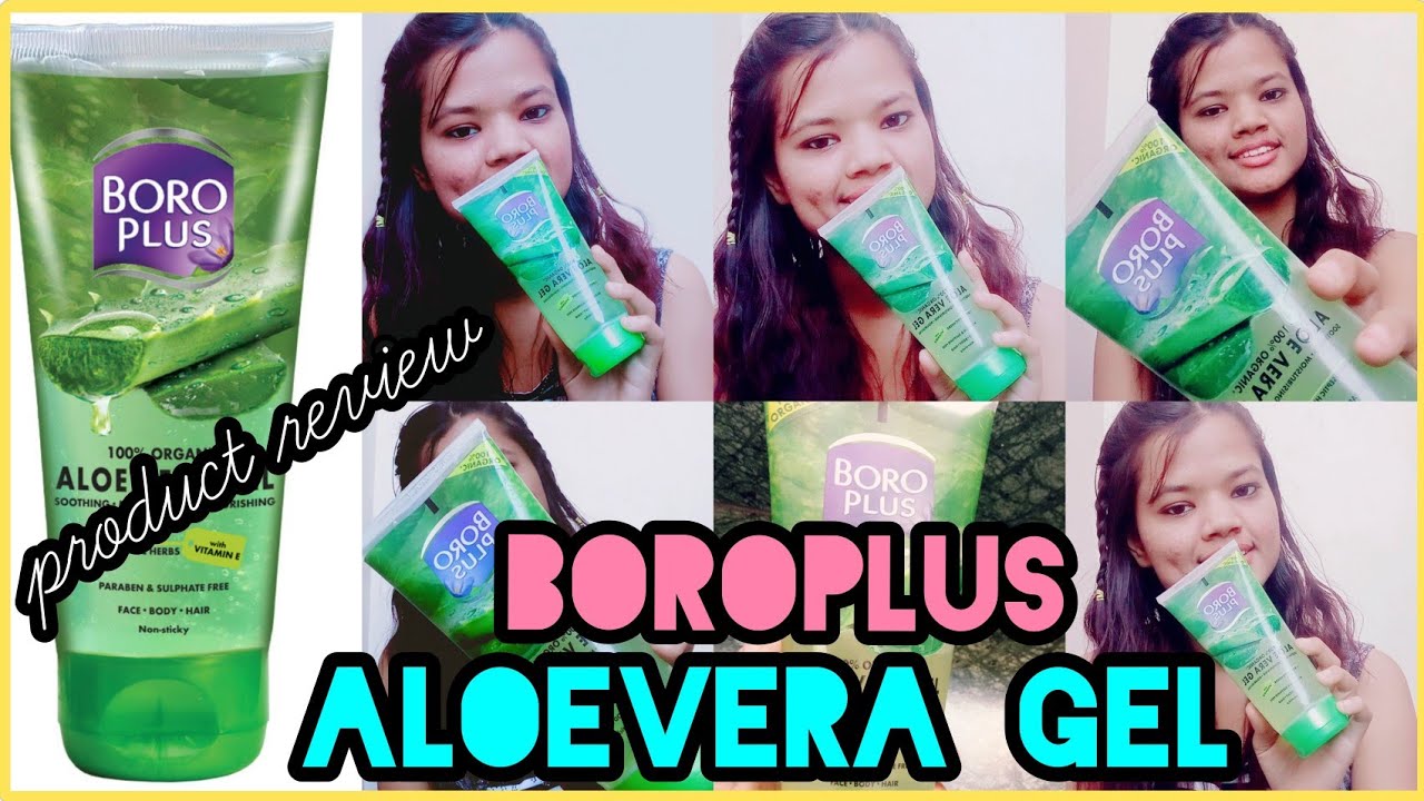 Boroplus Aloevera Gel Review I Organic Aloe vera Gel I How to use aloe