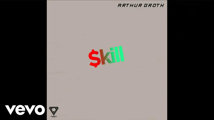 Arthur Groth - Skill (Official Audio)