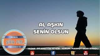 Al Aşkin Seni̇n Olsun Şiir - Selahattin Yetgin Yorum - Mahmut Kaan Biradlı Resimi