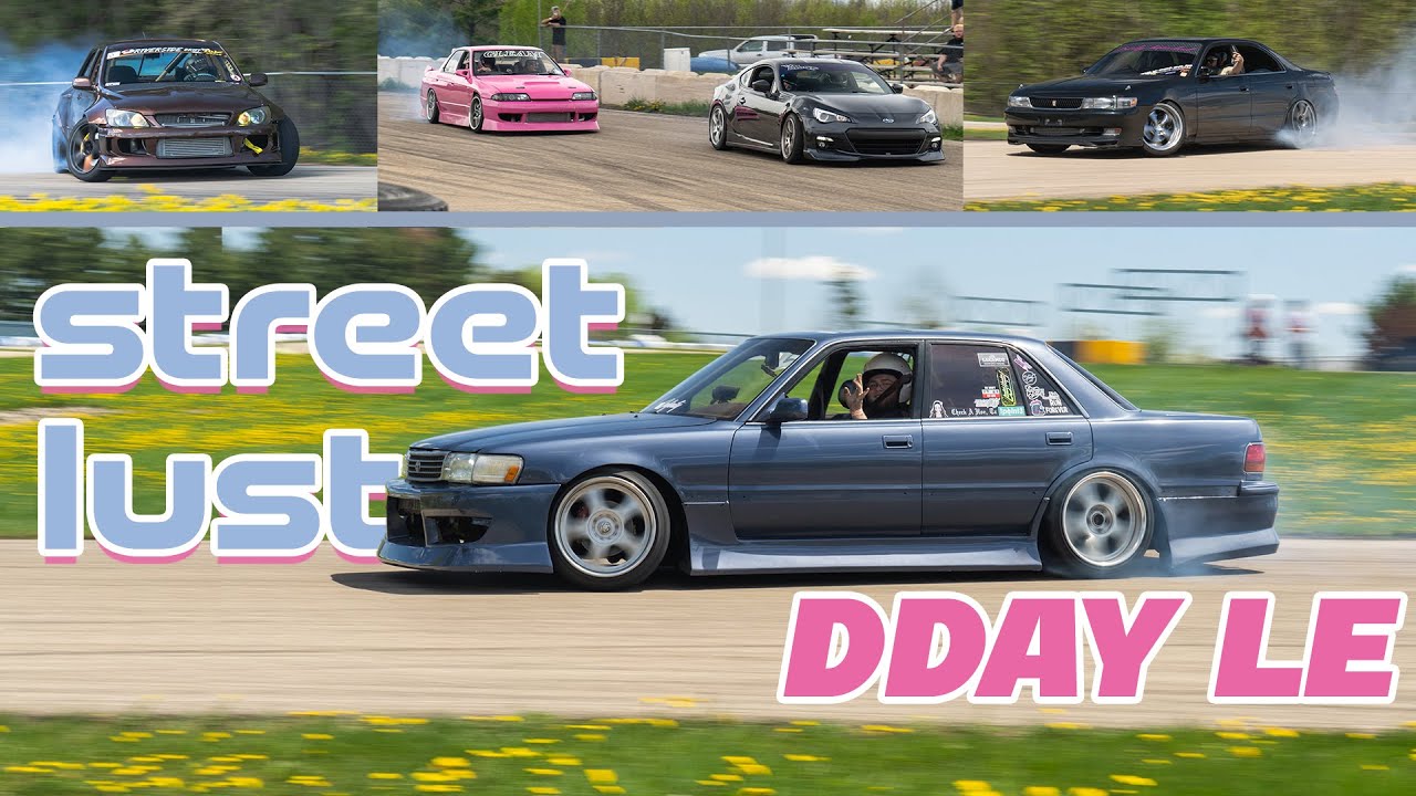 Street Lust Goes to DDay LE 2022 | USAir Motorsports Raceway + Raw Footage