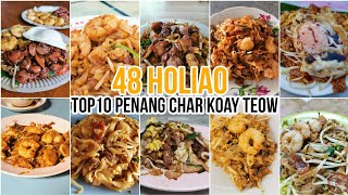 48 Holiao Top 10 Penang Char Koay Teow