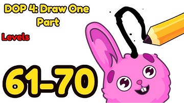 DOP 4: Draw One Part Levels 61 - 70 Gameplay Walkthrough | Say Games