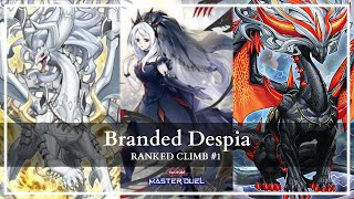 Branded Despia - Climbing Ranked Season 28 [Yu-Gi-Oh! Master Duel] pt. 1