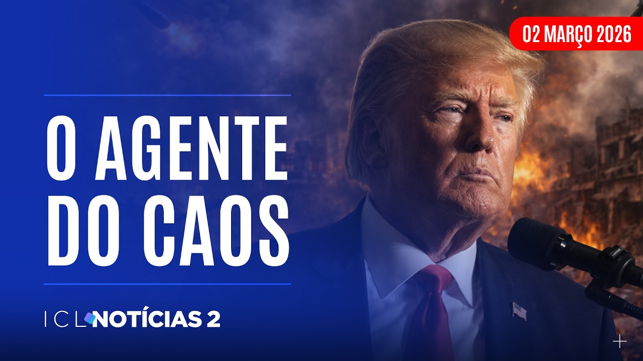 ICL NOTÍCIAS 2 - 02/03/26 - NOVA OFENSIVA DE TRUMP AUMENTA INSTABILIDADE NO ORIENTE MÉDIO