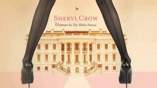 Video Woman In The White House Sheryl Crow