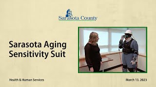 Sarasota Aging Sensitivity Suit