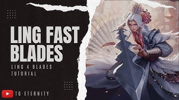 Ling Fast Blade(4 Blades) Tutorial: In 1 Minute