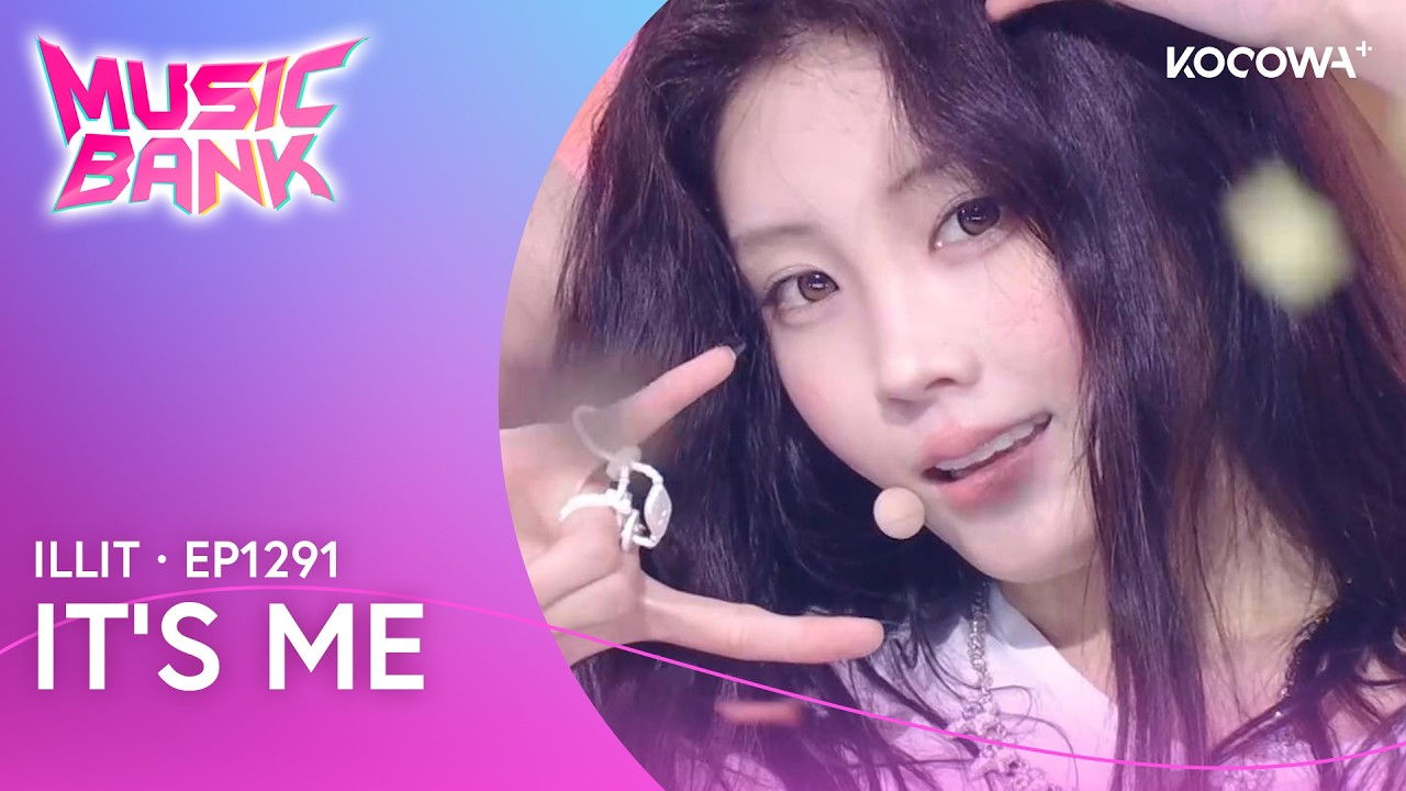 ILLIT - It's Me | Music Bank EP1291 | KOCOWA+ - YouTube
