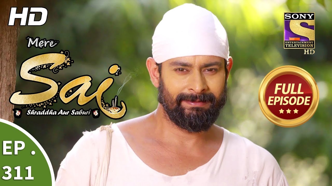 Mere Sai   Ep 311   Full Episode   3rd December 2018