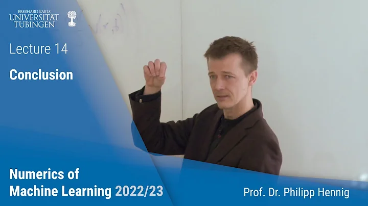 Numerics of ML 14 -- Conclusion -- Philipp Hennig