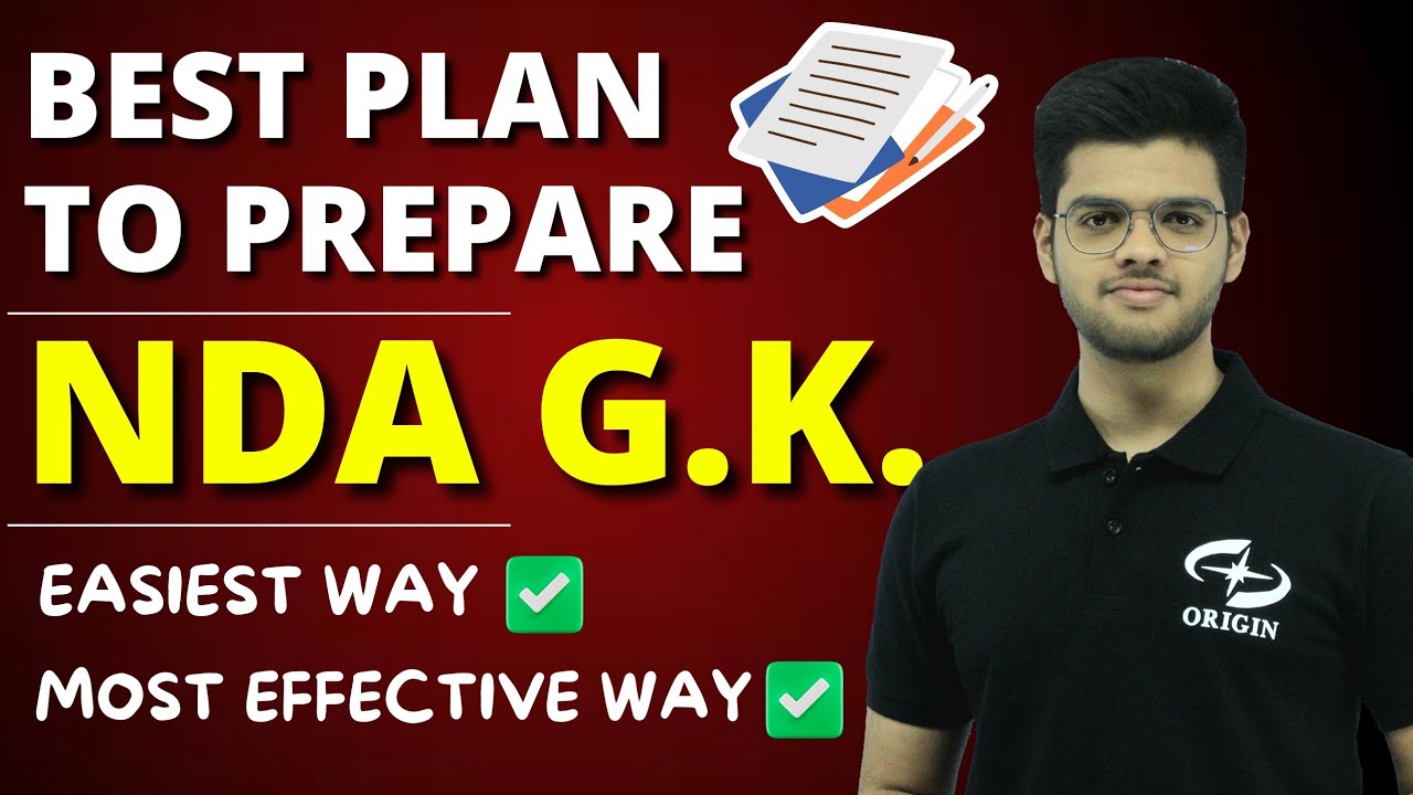 Best plan to prepare nda gk How to prepare nda general knowledge