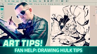 Art Tips: Fan Help - Drawing Hulk Tips