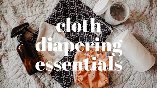 CLOTH DIAPERING ESSENTIALS AND FAVORITES