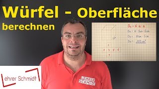 Würfel - Oberfläche Berechnen Mathematik - Einfach Erklärt Lehrerschmidt