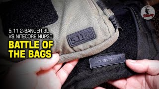 Which is BETTER 5.11 2-BANGER or NITECORE NUP30??  Head-to-Head Battle of the Bags