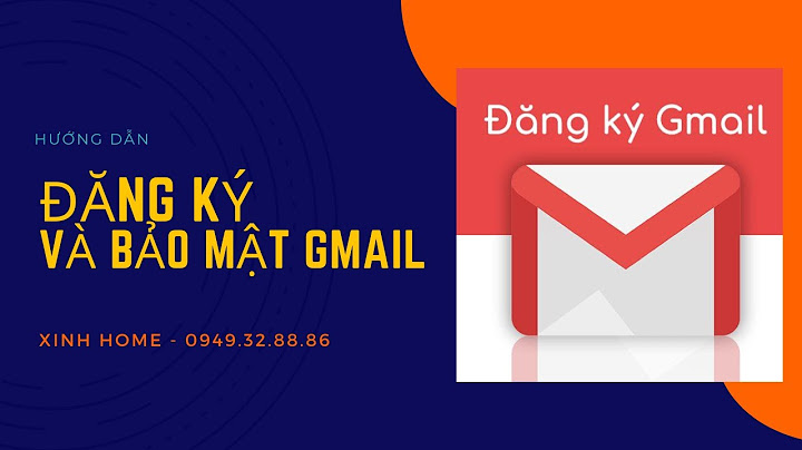 Các bước bảo mật gmail