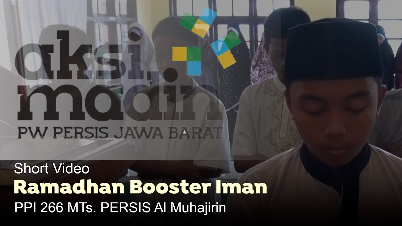 Short Video #9 Ramadhan Booster Iman II   PPI 266 MTs PERSIS AL MUHAJIRIN
