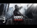 Metro 2033 Redux Walkthrough Part 3 Gameplay