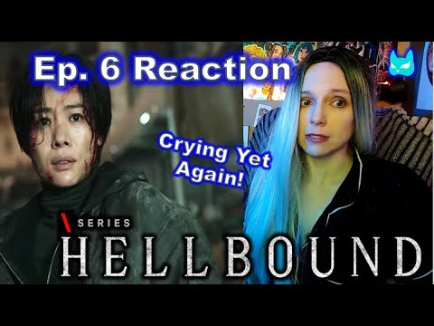 I'm Crying Again! Hellbound 지옥 (Netflix) Episode 6 Review and Reaction!