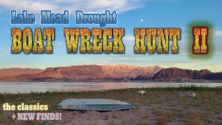 BOAT WRECK HUNT 2 Lake Mead Drought Discoveries! Boats Found & Water Level Update #explore #boat