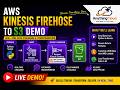 Amazon Data Firehose Explained | Complete AWS Streaming Pipeline Demo (Python + Lambda + S3)