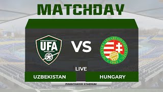 🟢 UZBEKISTAN VS HUNGARY || U17