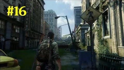 The Last Of Us - Part 16: "Pittsburgh - The Hotel Lobby" (Let