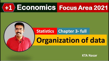 Focus Area 2021 | Statistics for Economics | Plus One Economics | Organization of data | Chapter 3