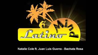שישי בצ&#39;אטה   Natalie Cole ft  Juan Luis Guerra   Bachata Rosa