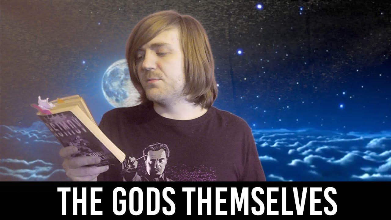 Isaac Asimov The Gods Themselves [REVIEW/DISCUSSION] YouTube