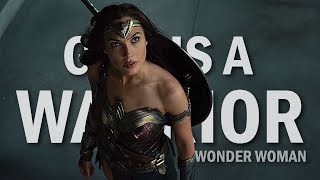 Wonder Woman ▶ God is a Warrior
