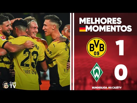 PRA DORMIR LÍDER | BORUSSIA DORTMUND 1 X 0 WERDER BREMEN | MELHORES MOMENTOS | RODADA 8 | BUNDESLIGA